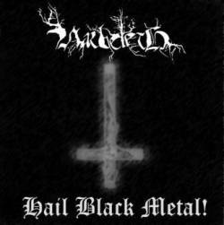 Narbeleth : Hail Black Metal!